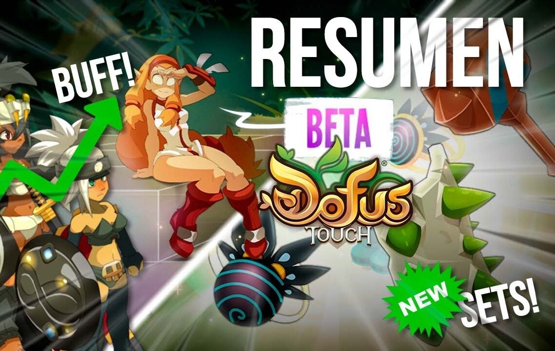 Te resumo la BETA: BUFF SRAM, nuevos SETS, modo TÁCTICO, cambios de CLASE 🥵🤯 | Dofus Touch
