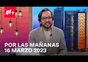 Por las Mañanas I Programa Completo 16 Marzo 2023