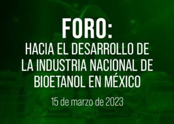 🔴Foro: Hacia el desarrollo de la industria del bioetanol en México