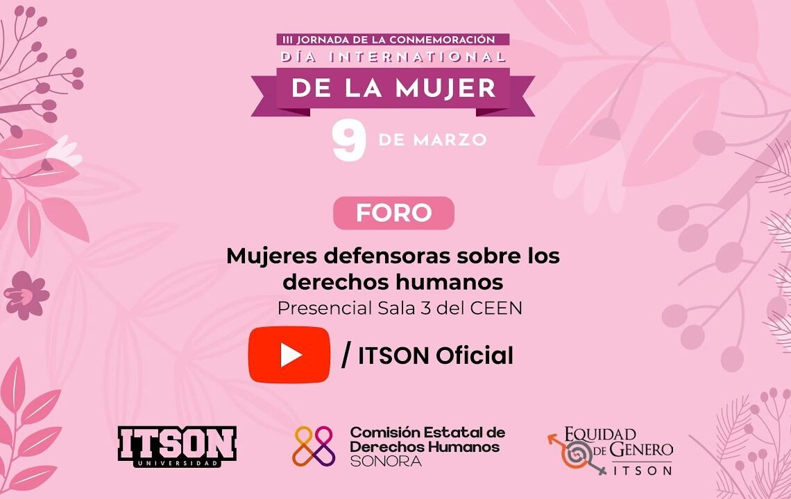 Foro: Mujeres defensoras sobre los derechos humanos