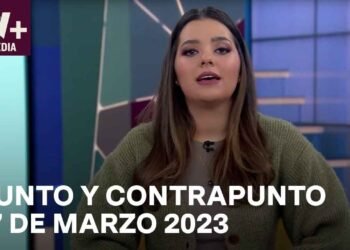 Punto y Contrapunto – Programa completo: 17 marzo 2023