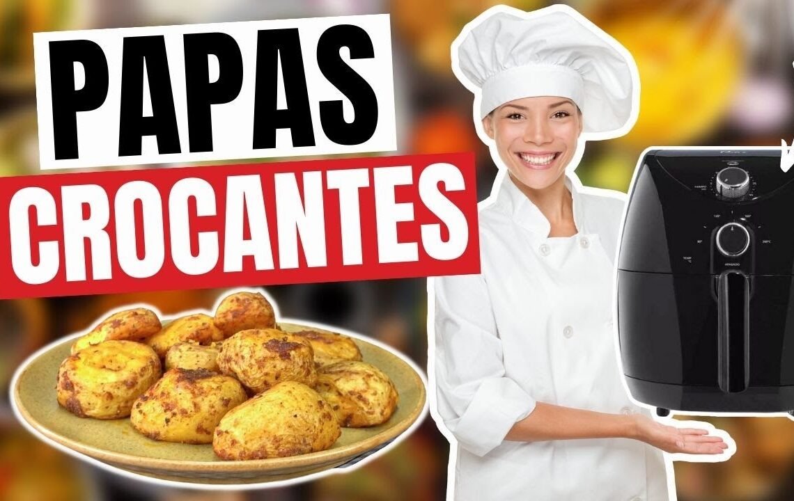 🥔 PAPAS CROCANTES EN LA FREIDORA DE AIRE  | CLASE