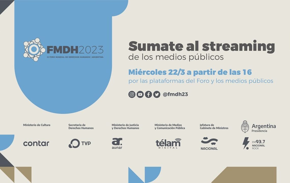 LOS MEDIOS PÚBLICOS PRESENTES EN EL FORO MUNDIAL DE DERECHOS HUMANOS 2023