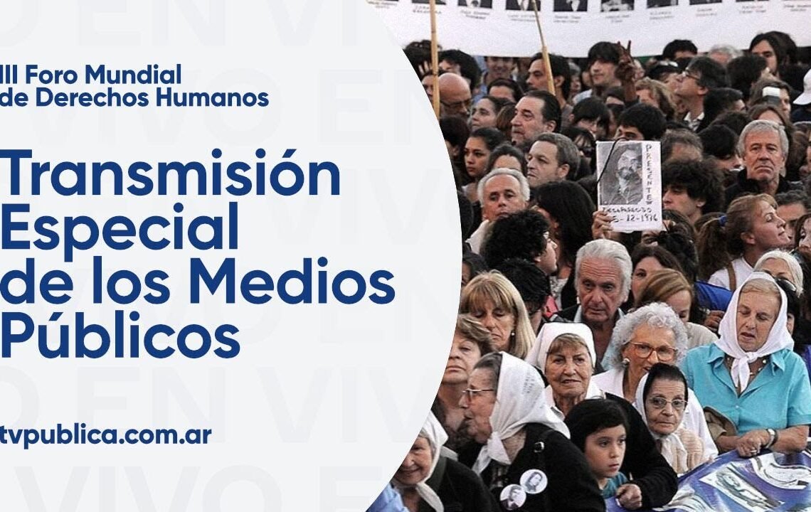 Transmisión especial de los Medios Públicos – III Foro Mundial de Derechos Humanos 2023