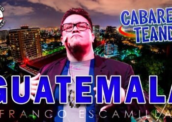 Cabareteando.- Guatemala 1
