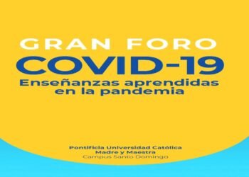 “GRAN FORO COVID-19 ENSEÑANZAS APRENDIDAS EN LA PANDEMIA”