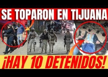 En Tijuana, ENFRENTAMIENTO en la colonia Nido de las Águilas DEJA 10 DETENIDOS