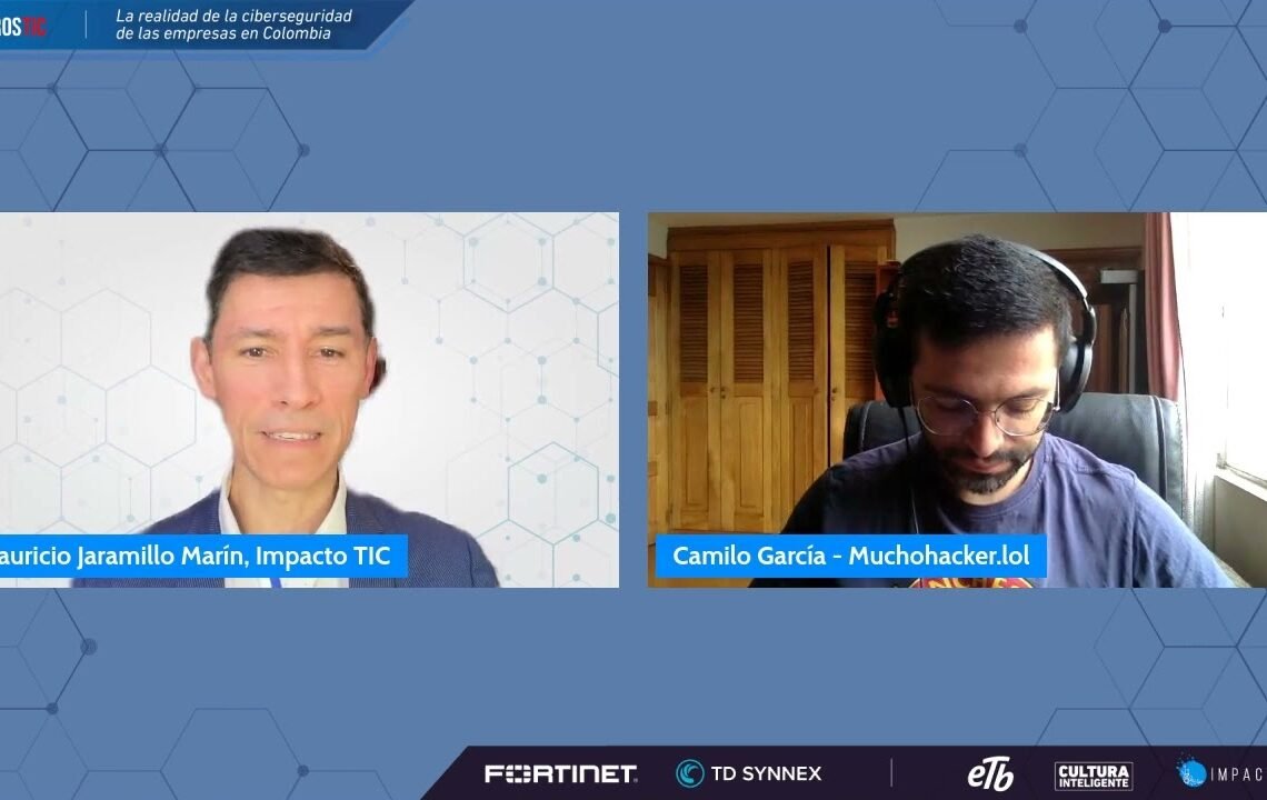 Foro: La realidad de la ciberseguridad de ellas empresas en Colombia