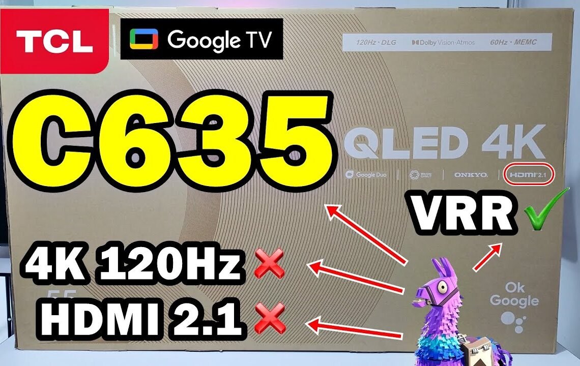 TCL C635 QLED Dolby Vision: No soporta los 120Hz en 4K Pero sí tiene una VRR Estándar