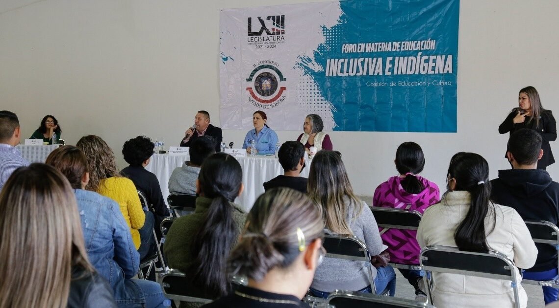 Congreso de Sonora concluyó la consulta pública en materia de educación inclusiva e indígena