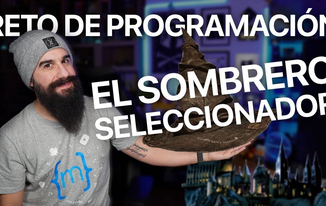 Programo el “SOMBRERO SELECCIONADOR” de Hogwarts | #7