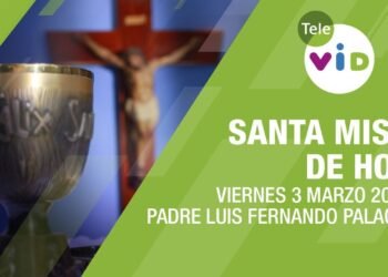 Misa de hoy ⛪ Viernes 3 de Marzo 2023, Padre Luis Fernando Palacio – Tele VID