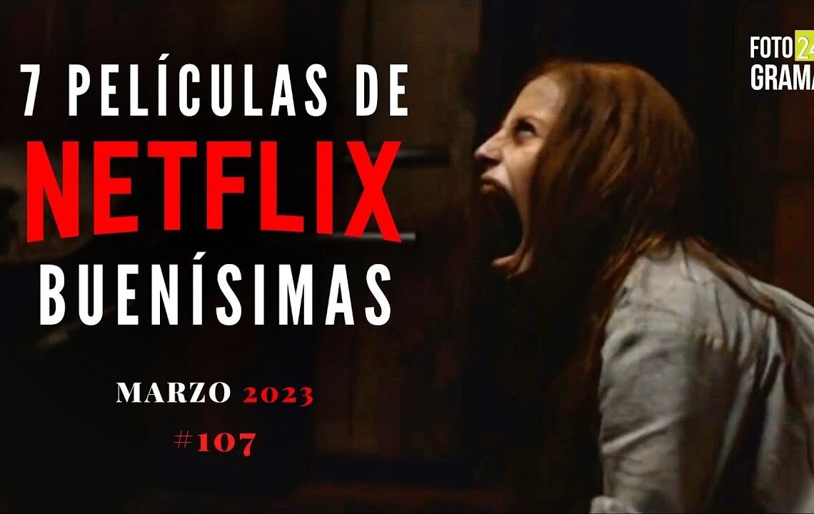 ¿No sabes qué ver en NETFLIX? 7 Buenas Películas IMPERDIBLES | Fotograma 24