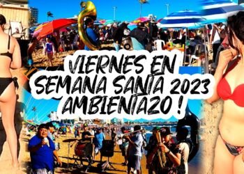 SEMANA SANTA 2023 Mazatlan / AMBIENTAZO en Viernes en PLAYAS de Mazatlan / Spring break / Beach Walk