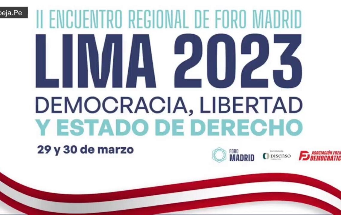 #EnVivo: Foro de Madrid en Lima 29-03-23