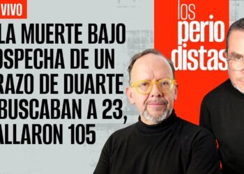 #EnVivo #LosPeriodistas | Muerte bajo sospecha de brazo de Duarte | Buscaban a 23, hallaron a 105