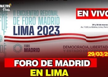 🔴FORO DE MADRID EN LIMA / 29 MARZO DE 2023