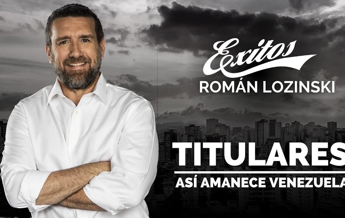 EN VIVO 🔴 Román Lozinski 10.04.2023 Titulares: Así amanecen Venezuela y el mundo