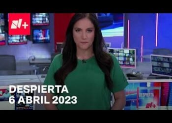 Despierta I Programa Completo 6 Abril 2023