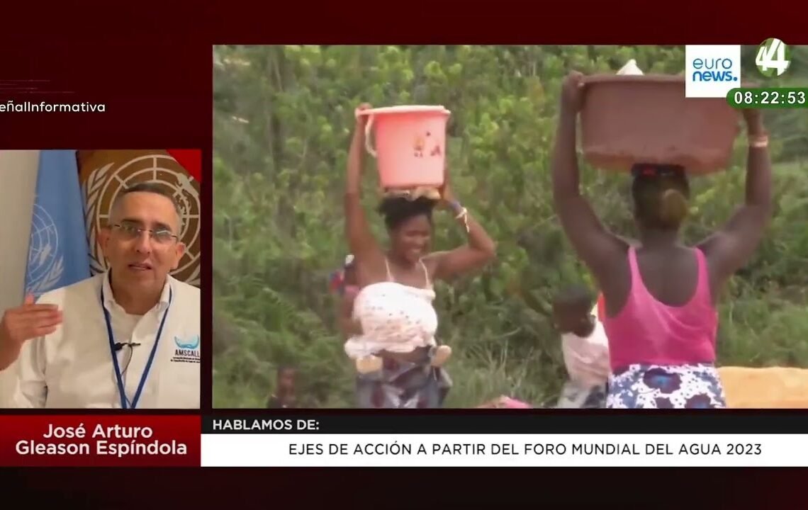 Ejes de acción a partir del Foro Mundial del Agua 2023: Arturo Gleason