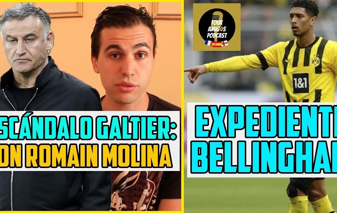 EL ESCÁNDALO DE GALTIER EN EL FÚTBOL FRANCÉS CON ROMAIN MOLINA INVITADO ESPECIAL Y LUZ A BELLINGHAM