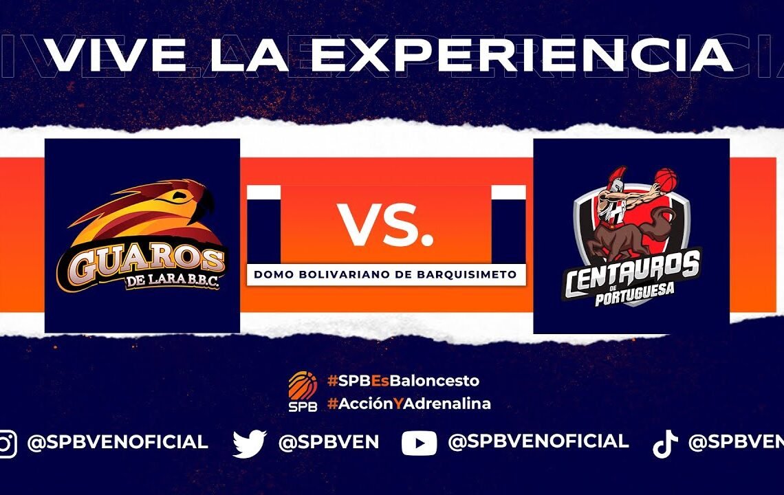 #SPB2023 Guaros de Lara 🦜 Vs. Centauros de Portuguesa 🐎 // Conf. Occidental