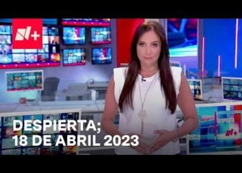 Despierta | Programa Completo 18 de abril del 2023