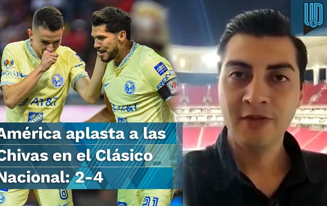 América aplasta a las Chivas en el Clásico Nacional: 2-4