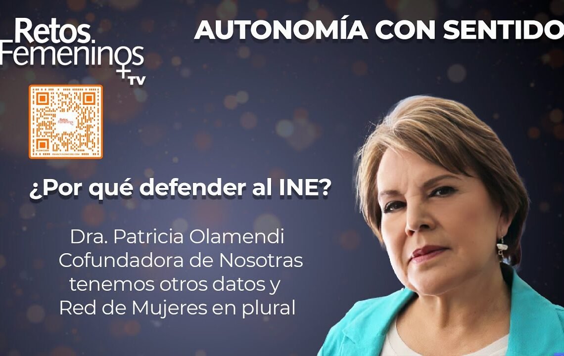 Autonomía con sentido – ¿Por qué defender al INE?