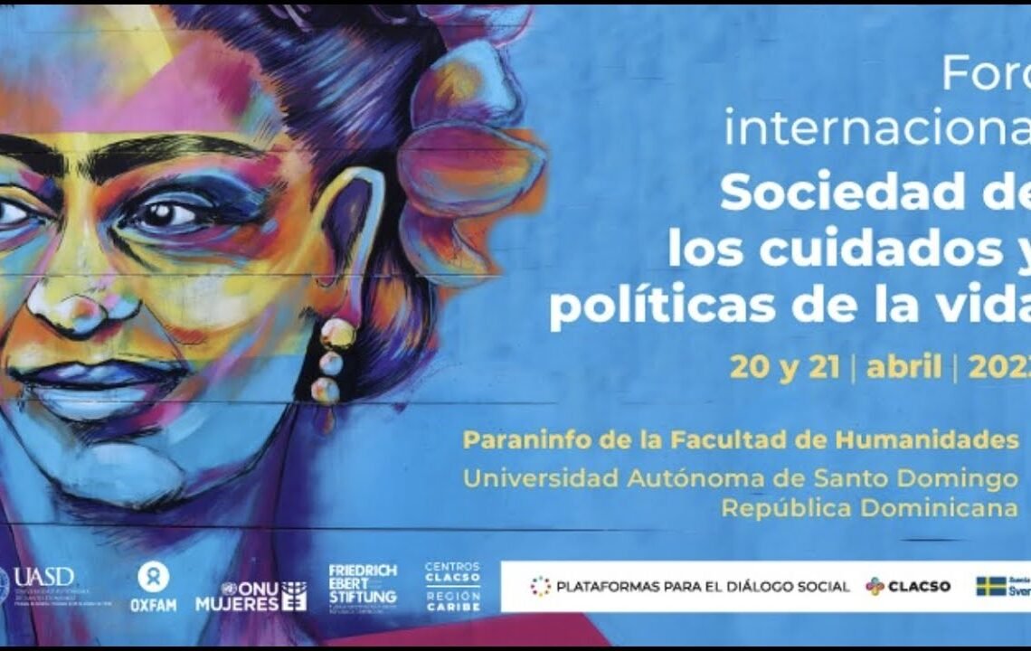 Foro “Sociedad de los cuidados y políticas de la vida”