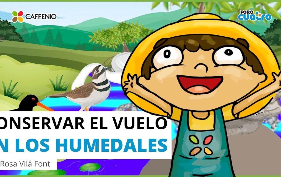 Conservar el #vuelo  en los Humedales | #cuentos #caffenio #hermosillo