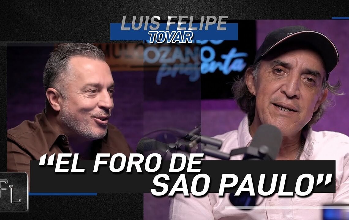 Mi personaje en el Foro de Sao Paulo – Luis Felipe Tovar