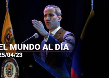 #ElMundoAlDía | 25/04/23: ¿NO ERA PRESIDENTE? Expulsan a Juan Guaidó de Colombia
