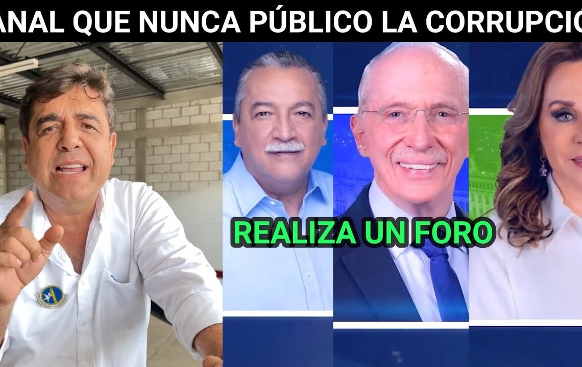 CANAL DE LOS CORRUPTOS LANZA UN FORO PRESIDENCIAL CARLOS PINEDA SOLICITA EL APOYO DE GUATEMALA.