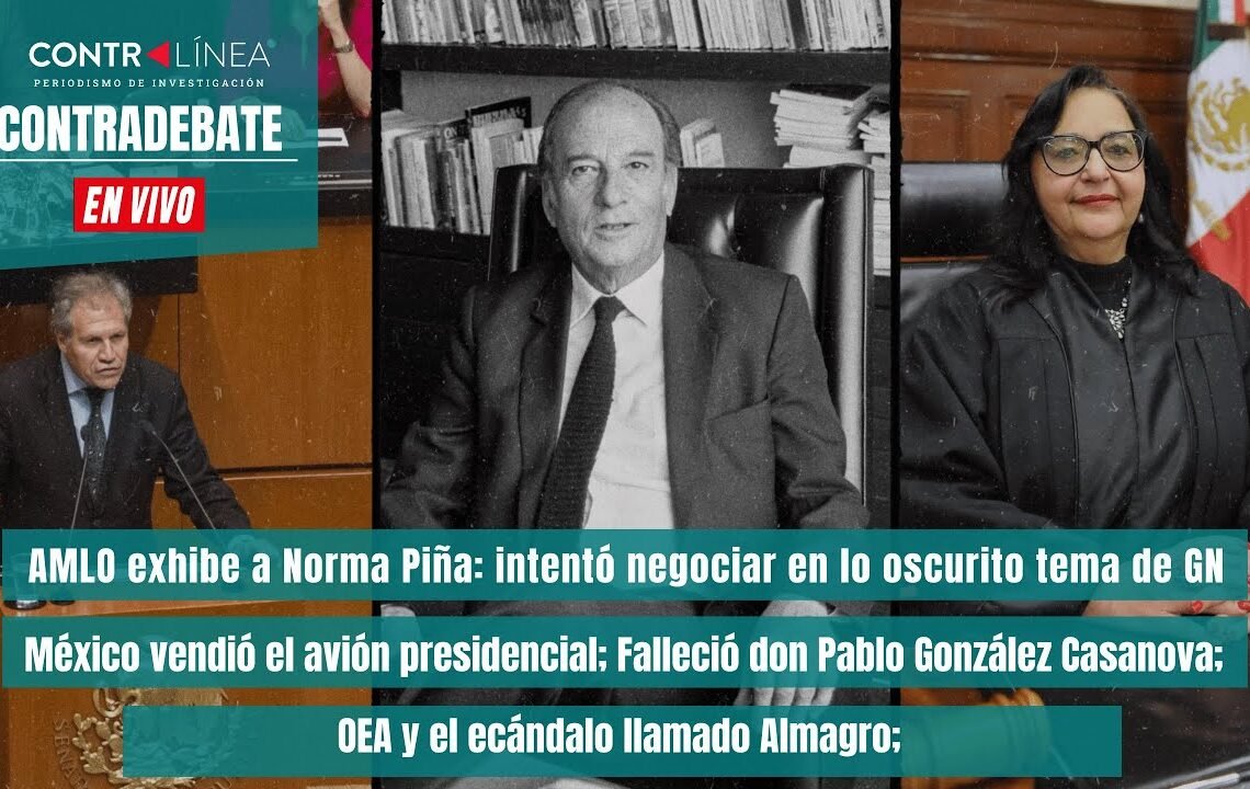 CONTRADEBATE en Vivo | AMLO exhibe a Norma Piña: intentó negociar en lo oscurito tema de GN