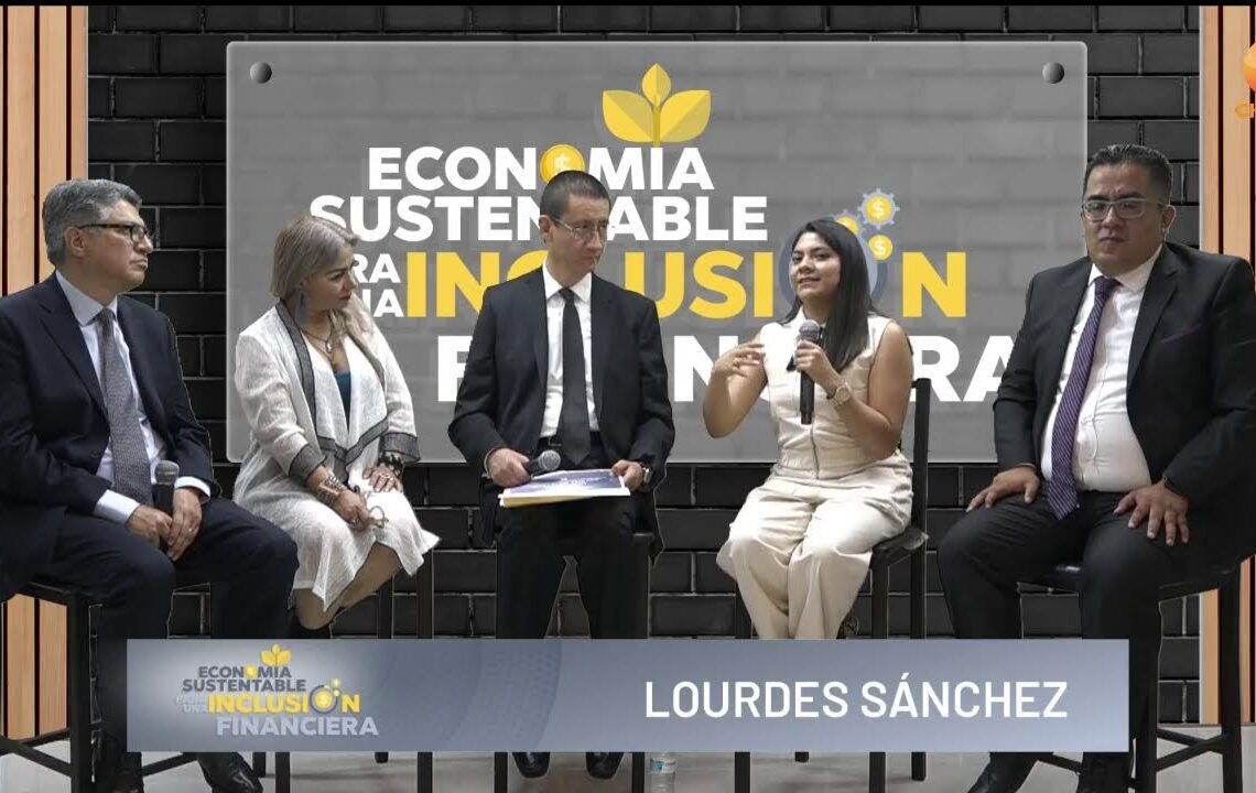 1er FORO ECONÓMICO.|  ECONOMÍA SUSTENTABLE PARA UNA INCLUSIÓN FINANCIERA.