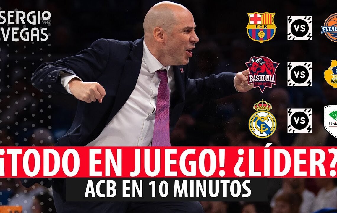 🏀🔥 ¡LIDERATO ACB en JUEGO! ¿BARÇA o BASKONIA? ¡REAL MADRID BALONCESTO APRIETA! ¿QUIÉN DESCIENDE?