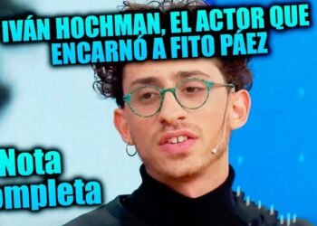 EL ACTOR QUE ES FITO PÁEZ EN LA SERIE, IVÁN HOCHMAN, REVELA DETALLES DEL ÉXITO EN NAM/ Nota completa