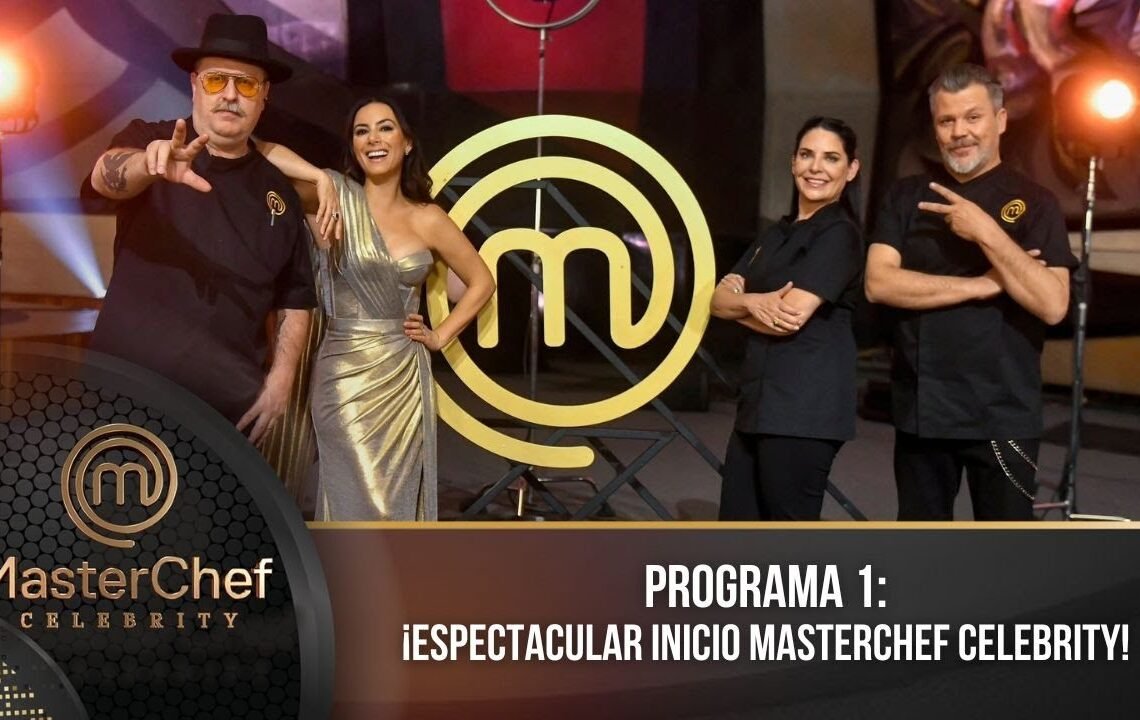 Programa 1 | 14 de mayo | Gran INICIO MasterChef Celebrity 2023. | MasterChef Celebrity 2023