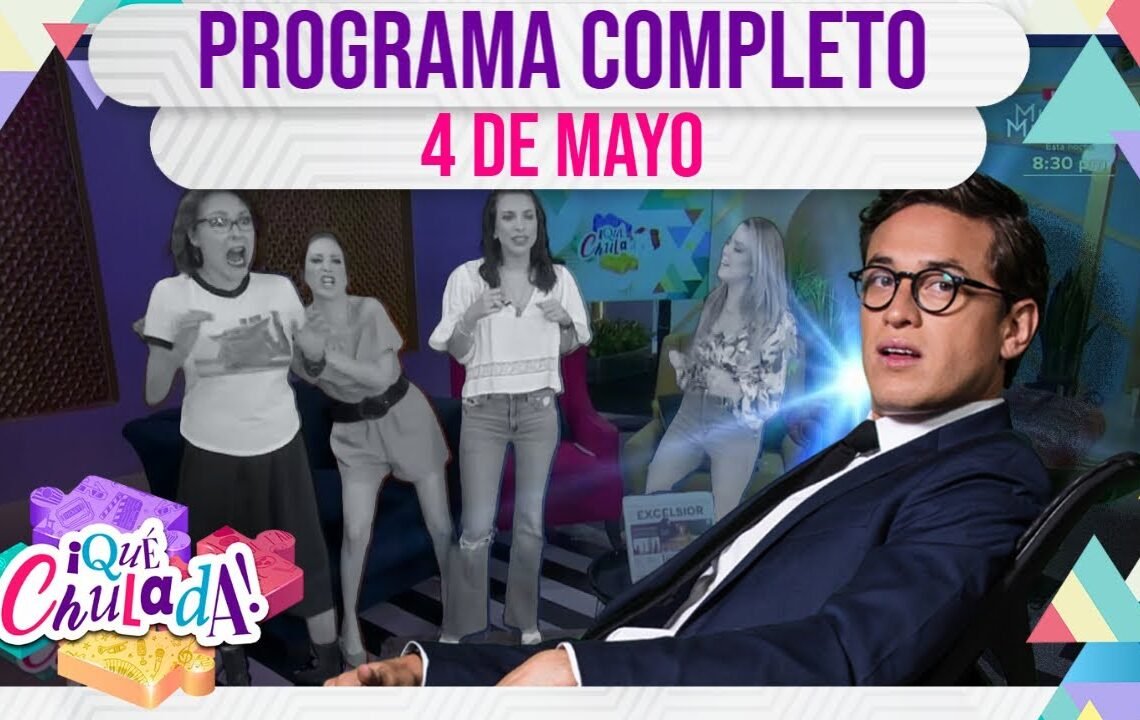 ¡Nacho Lozano nos corrió de nuestro foro! | Qué Chulada | Programa 04 de mayo