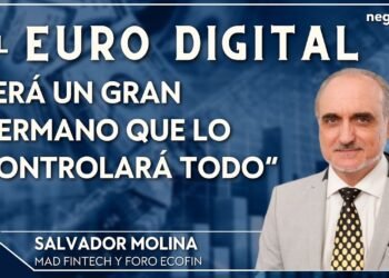 “El euro digital será un Gran Hermano que lo controlará todo”. Salvador Molina