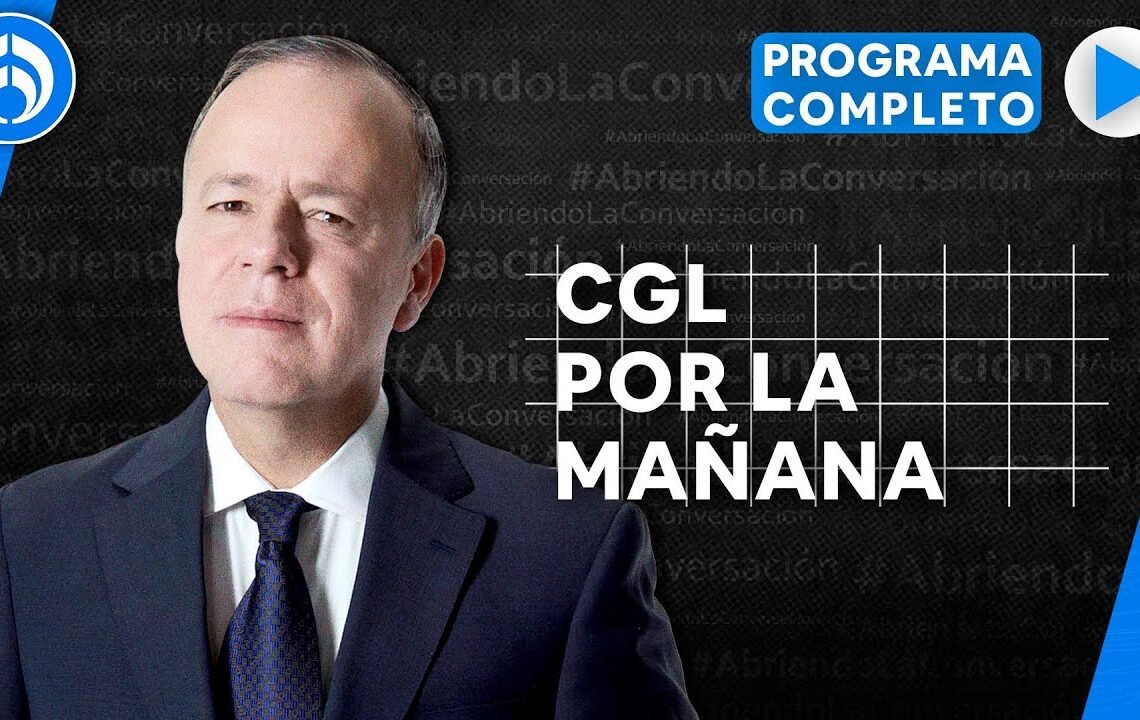 En Vivo | Ciro Gómez Leyva en Por la Mañana