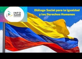 Diálogo Social para la Igualdad y los Derechos Humanos, desde Colombia – InfoCLACSO en vivo