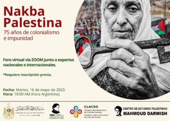 Foro: Nakba Palestina: 75 años de colonialismo e impunidad