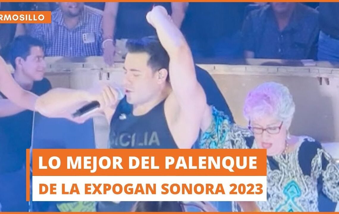 Recopilación de lo mejor del palenque de la ExpoGan Sonora #2023 | #concierto #music