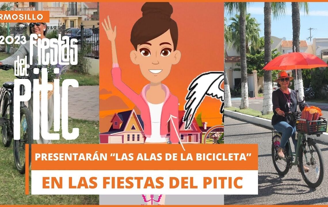 Presentarán “Las Alas de la Bicicleta” en las Fiestas del Pitic | #cuentos #hermosillo