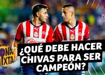 ¿Qué debe hacer Chivas para convertirse en campeón? | Telemundo Deportes