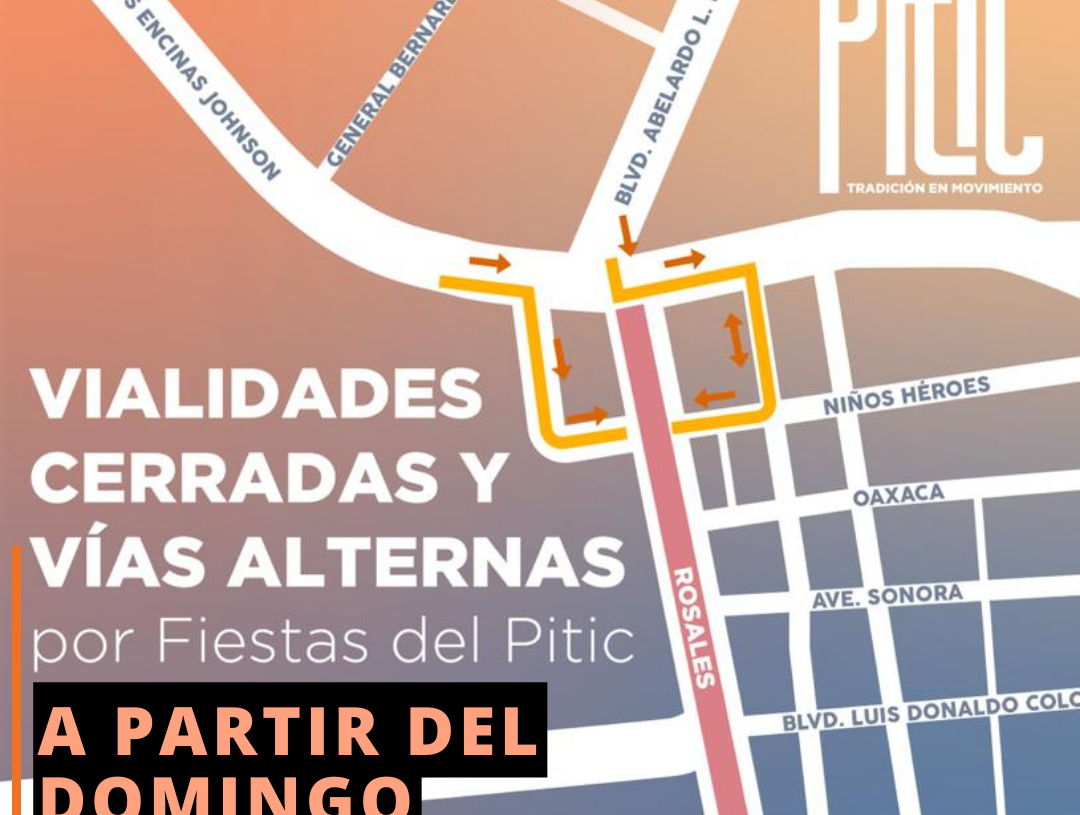Cerrarán la Rosales desde el Domingo por Fiestas del Pitic