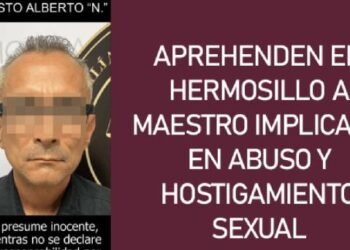 Detienen a maestro acusado de abuso y hostigamiento sexual en Hermosillo