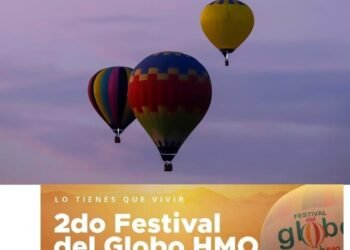 Será inolvidable el Segundo Festival del Globo en Hermosillo: Antonio Astiazarán